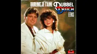 Dubbel Dutch - Darling Je T'Aime (1984)