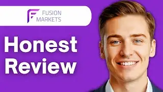 Fusions Markets Honest Review - Is it worth it? (2025 Guide)