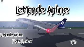 LeMonde Airlines (Flight Review)