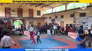 8th Punjab State Savate ( French Boxing) Championship 2025 at Nirmal Kutia Sultanpur Lodhi 31-07-25