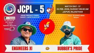 JAIPUR CORPORATE PREMIER LEAGUE JCPL-5  ENGINEERS X1 VS BUBBAR PRIDE