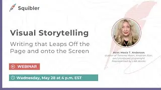 Visual Storytelling: Writing that Leaps Off the Page and onto the Screen