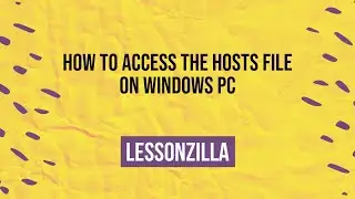 How to access the hosts file on Windows 10/11