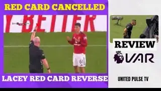 🚨 VAR BOMBSHELL! SHEA LACEY RED CARD OVERTURNED &ndash; MAN UNITED FANS STUNNED #reddevils #mufc