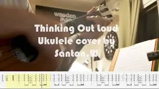 Thinking Out Loud-Ed Sheeran-Ukulele Cover(Tab)