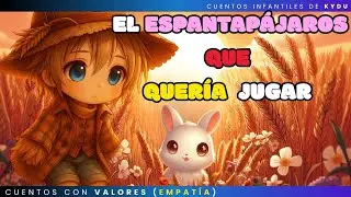 CUENTOS INFANTILES |EL ESPANTAP&Aacute;JAROS QUE QUER&Iacute;A JUGAR | CUENTOS PARA DORMIR EN ESPA&Ntilde;OL