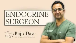 Rajiv Dave, Thyroid and Parathyroid Surgeon in Manchester and Cheshire