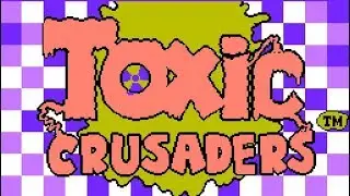 Toxic Crusaders [NES] - прохождение