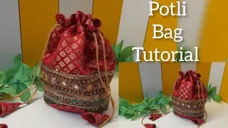 पोटली बैग बनाएं आसान तरीके से l How To Make Potli Bag Easily At Home l  DIY Wedding Potli Bag l