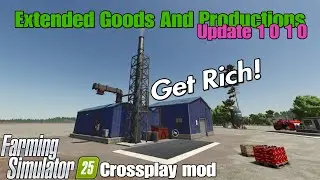 Extended Goods And Productions / FS25 UPDATE May 30/25