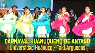 Muliza con fuga de huayno en CARNAVAL HUANUQUEÑO DE ANTAÑO. Universidad de Huánuco. II Taki Arguedas