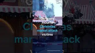 Germany reacts to Magdeburg Christmas market attack