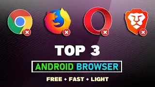 Top 3 - Light and Fast Browser for Android