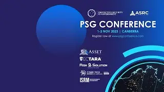 Protective Security in Government (PSG) Conference 2023 (Day 1) - Live Stream