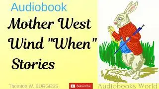 Audiobook - Mother West Wind When Stories (funny short stories audio for children)