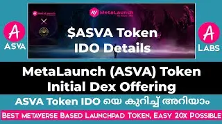 $ASVA Token IDO Details Malayalam | Best Metaverse Based Launchpad Token | MetaLaunch ASVA Coin IDO