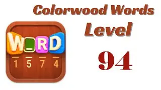 Colorwood Words Level 94 Answers | Colorwood Words - Cryptogram