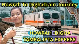 Howrah To Digha Train Journey | Howrah-Digha Tamralipta Express #indianrailways #southeasternrail