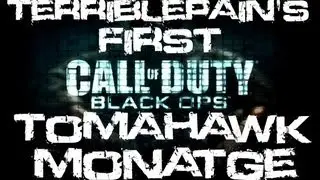 Black Ops Epic Tomahawk Montage - TerriblePain