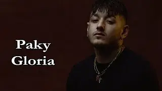 Paky - Gloria Testo/ Lyrics
