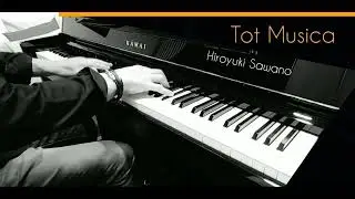 Hiroyuki Sawano   -  Tot Musica