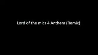 LOTM4 Anthem Remix 1