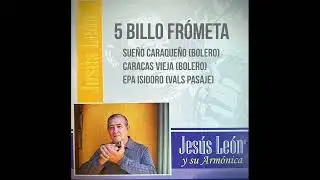 5 BILLO FROMETA/ Sue&ntilde;o Caraque&ntilde;o-Caracas Vieja-Epa Isidoro 