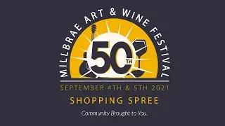 Millbrae Art & Wine Festival 2021 - Shopping Spree
