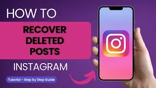 How to Recover Deleted Instagram Posts?