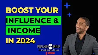 How To Improve Your Influence To Increase Your Income (2024)
