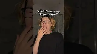 &ldquo;Sleep Needs You!&rdquo;💤