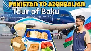 Pakistan to Azerbaijan 2025 | Baku Travel Vlog | Dream Travel Vlog in Azerbaijan