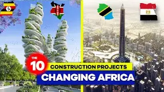 Unleashing the African Wonders: Top 10 Construction Projects That Will Leave You Speechless!