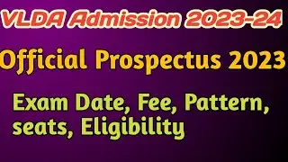 VLDA Admission 2023-24| Exam date, Pattern, eligibility, exam date, fee,| Vldd application 2023-24