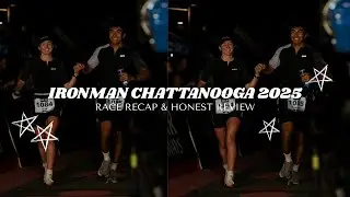 IRONMAN CHATTANOOGA 2025 | Race Recap & Honest Review