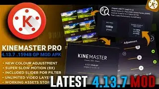 KINEMASTER NEW 4.13.7 | LATEST VERSION 2020 | ANDROID