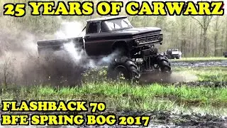 25Y Of CW - CarWarz Flashback 70 - BFE Spring Mud Bog 2017