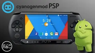 CyanogenPSP v6.1 | android UI on PSP