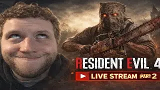 Resident Evil 4 part 2 Live Stream!