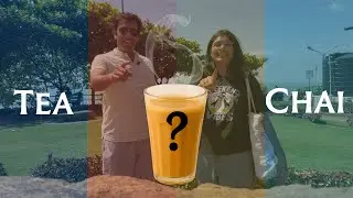 Tea or Chai??? The Journey Behind The Name