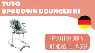 BEABA - UP&DOWN III BOUNCER  - Gebrauchsanweisung :  Einstellen der 4 Hoheneinstellungen
