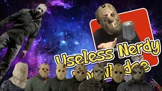 Useless Nerdy Knowledge Episode 7 - The Friday the 13th Series