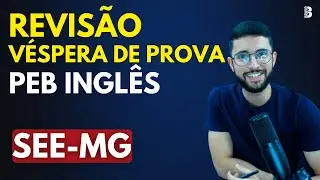 PEB | LÍNGUA INGLESA | BANCA CONSULPLAN | CONCURSO SEE MG