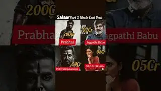 Salaar 2 Movie Cast Fees || #shorts #Prabhas #Salaar2