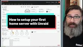 Unraid for Beginners: Old PC + Random Drives &rarr; Proper NAS + Apps (USB Boot, Parity, App Store)