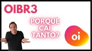 Motivos da queda da Oi (OIBR3) - Entenda!