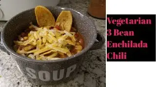 Vegetarian 3 Bean Enchilada Chili
