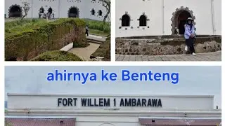 SUDUT BERBEDA  DARI BENTENG FORT WILLEM 1 AMBARAWA - KABUPATEN SEMARANG