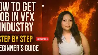 How I Got a Job in the VFX Industry &ndash; Tips No One Told Me! | DNEG | Ramayana | AwishaThapa