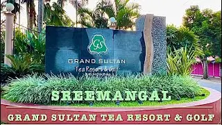 Grand Sultan tea resort & Golf Hotel. Sreemangal best hotel.